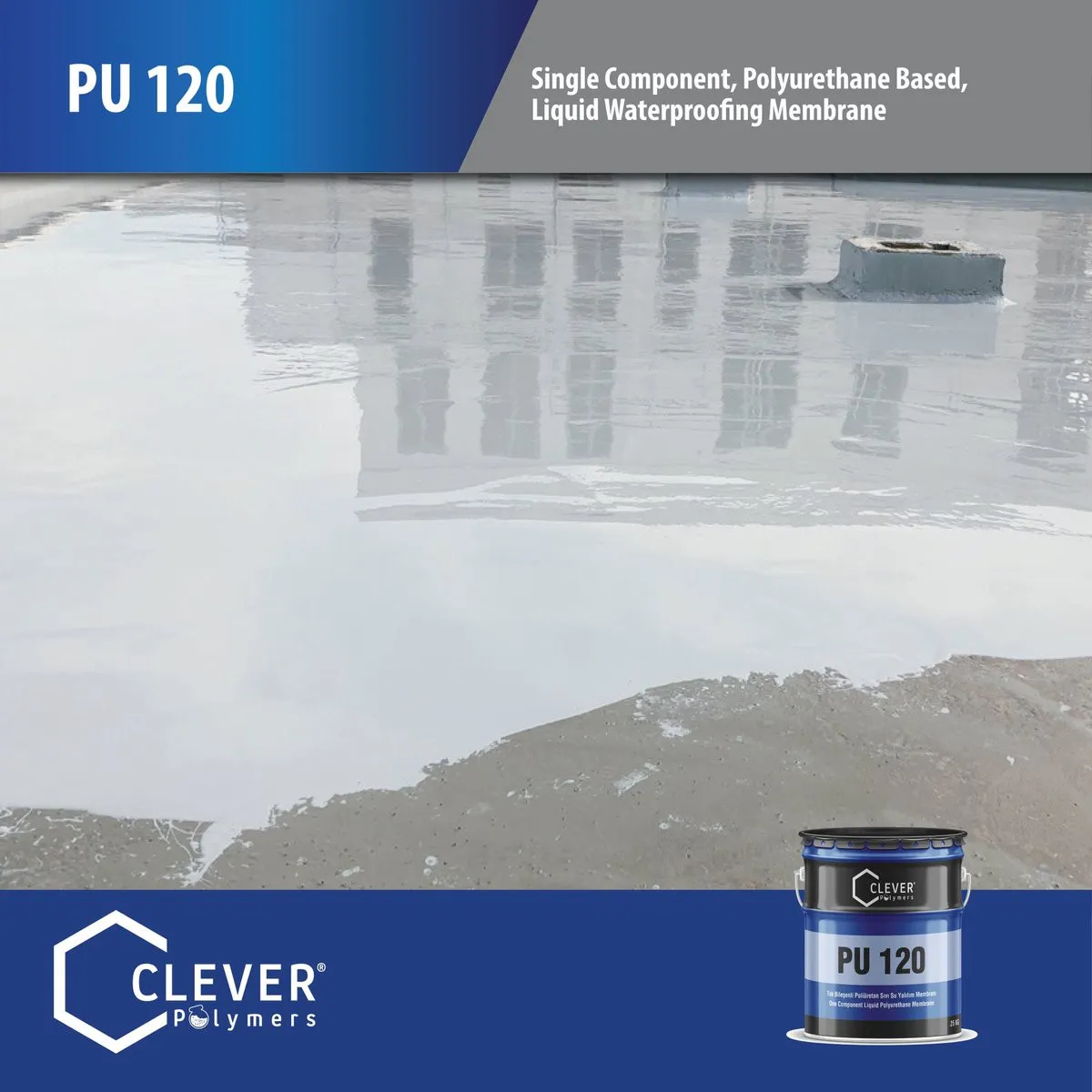 PU Base 120 Clever Polymers Гидроизоляция Полиуретановая УФ-стойкая#3