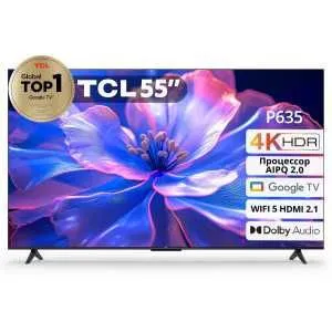 Телевизор TCL 55" 4K VA Smart TV Android#1