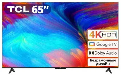 Телевизор TCL 65" 4K LED Smart TV Wi-Fi Android