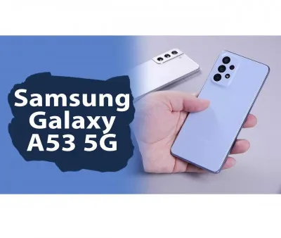 Смартфон Samsung Galaxy A53 128/256GB